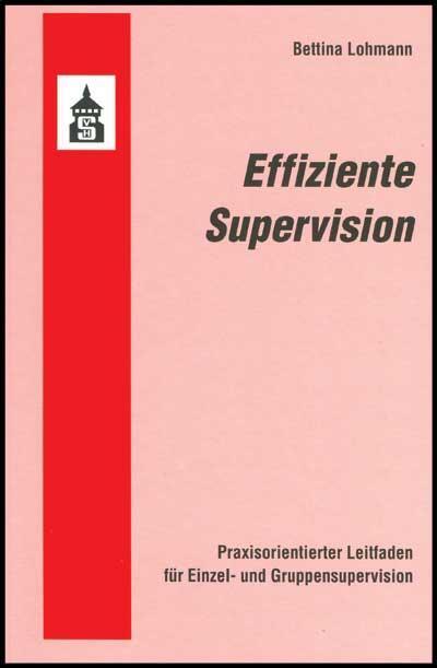 Cover: 9783834008138 | Effiziente Supervision | Bettina Lohmann | Taschenbuch | Deutsch