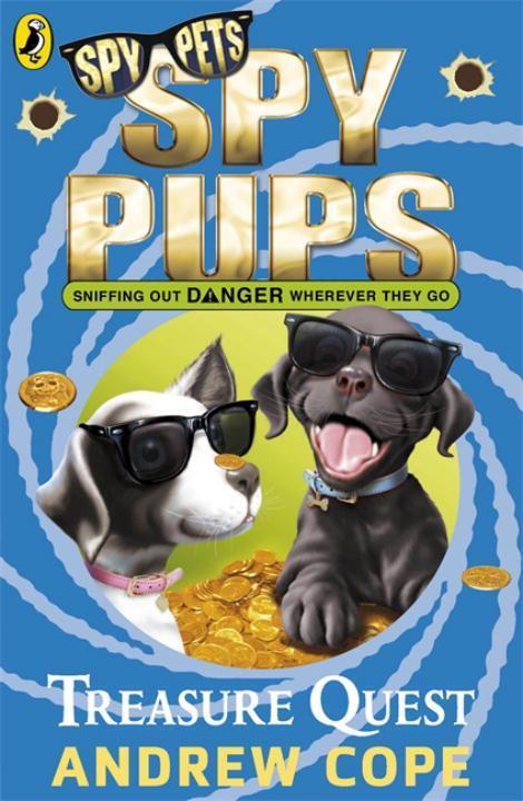 Cover: 9780141326030 | Spy Pups: Treasure Quest | Andrew Cope | Taschenbuch | Spy Pups | 2009