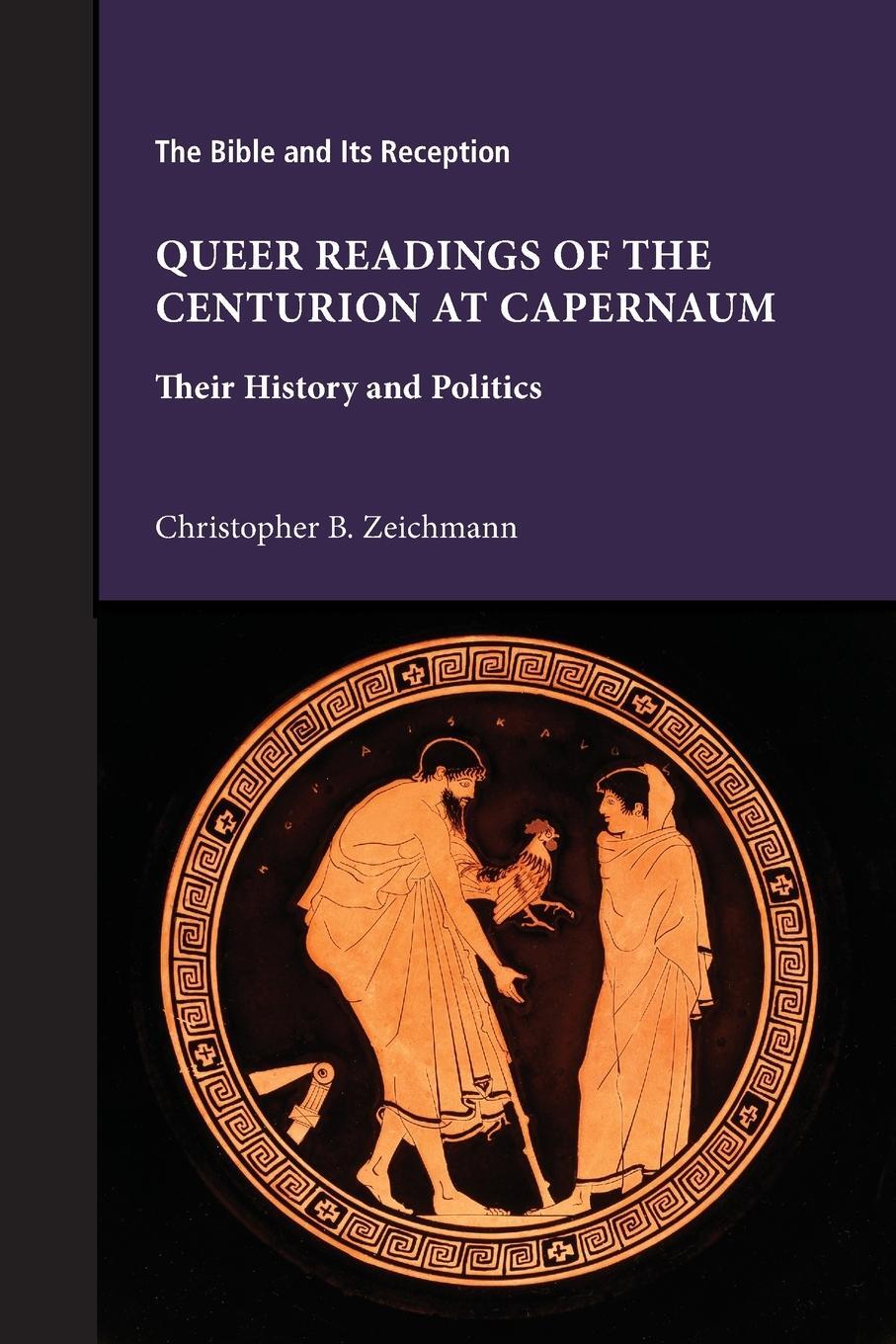 Cover: 9781628374544 | Queer Readings of the Centurion at Capernaum | Zeichmann | Taschenbuch