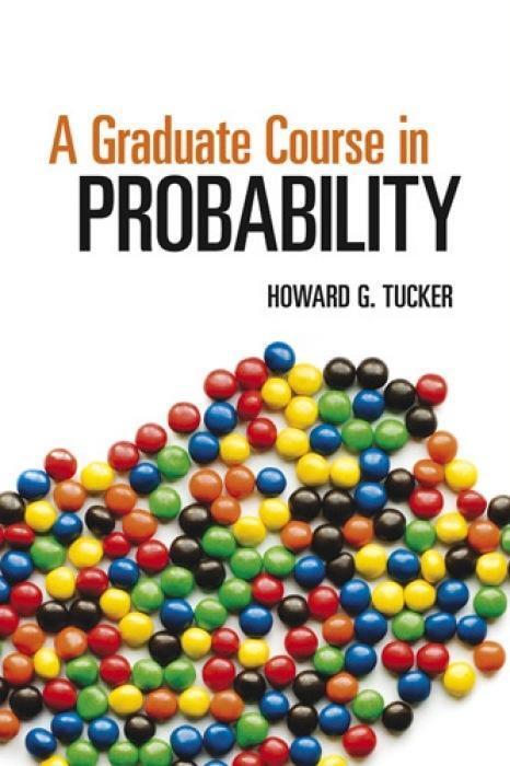 Cover: 9780486493039 | A Graduate Course in Probability | Howard G. Tucker (u. a.) | Buch