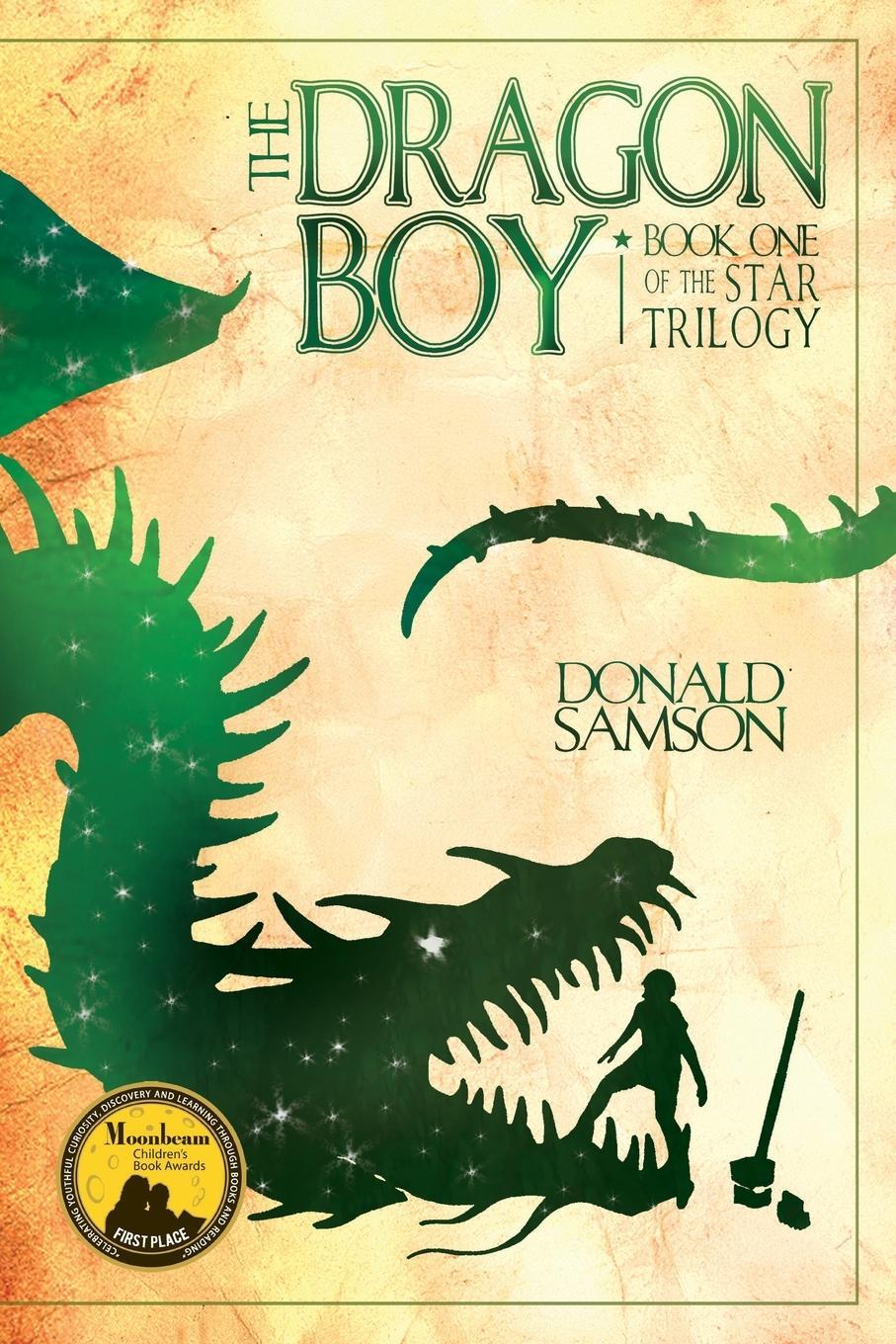 Cover: 9781732537262 | The Dragon Boy | Book One of the Star Trilogy | Donald Samson | Buch