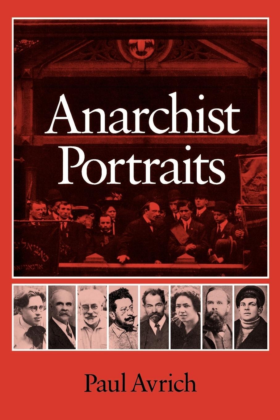 Cover: 9780691006093 | Anarchist Portraits | Paul Avrich | Taschenbuch | Paperback | Englisch