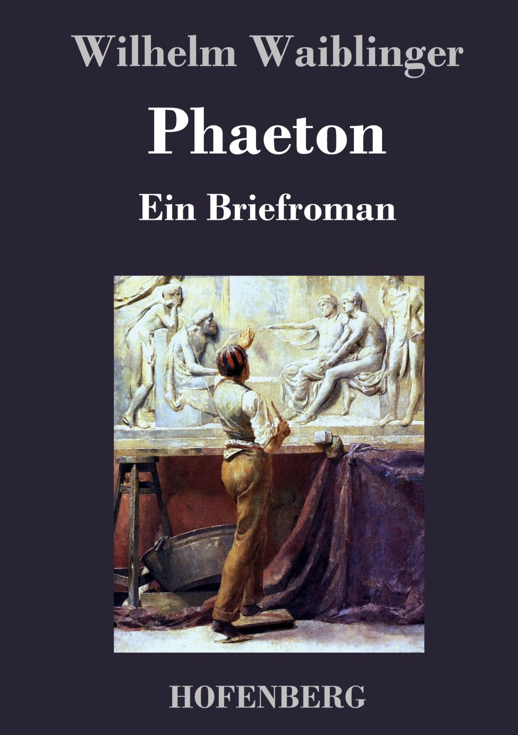 Cover: 9783843045339 | Phaeton | Ein Briefroman | Wilhelm Waiblinger | Buch | 128 S. | 2015