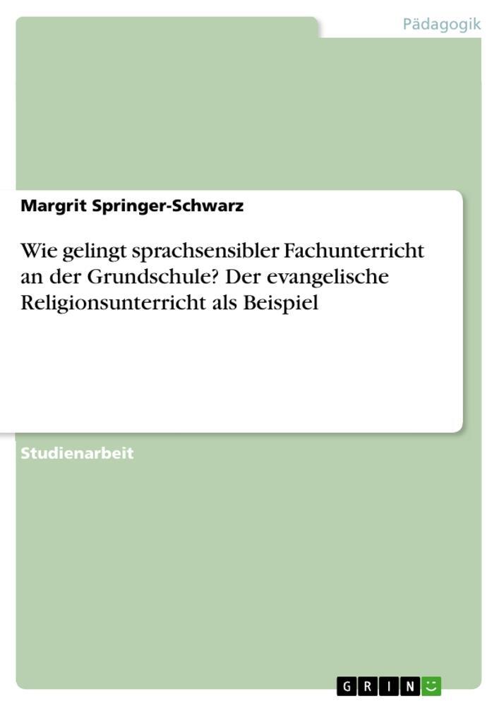 Cover: 9783346147127 | Wie gelingt sprachsensibler Fachunterricht an der Grundschule? Der...