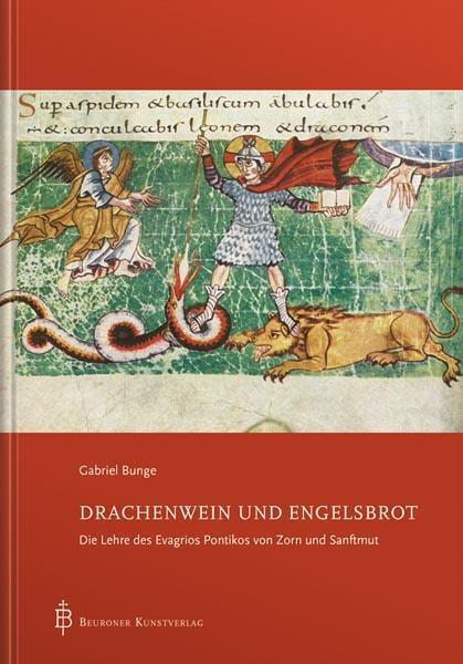 Cover: 9783870713607 | Drachenwein und Engelsbrot | Gabriel Bunge | Buch | Deutsch | 2018