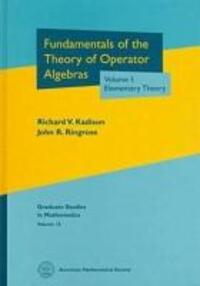 Cover: 9780821808191 | Fundamentals of the Theory of Operator Algebras, Volume I | Buch