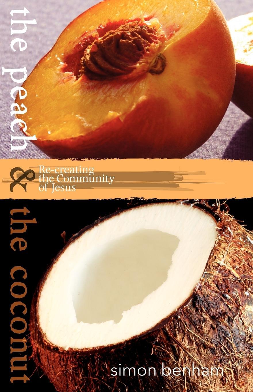 Cover: 9780957286504 | The Peach and the Coconut | Simon Benham | Taschenbuch | Paperback