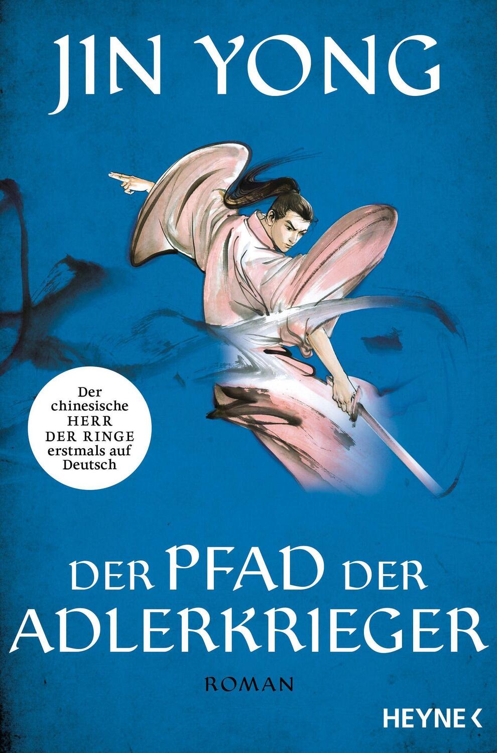 Cover: 9783453321656 | Der Pfad der Adlerkrieger | Roman | Jin Yong | Taschenbuch | 544 S.