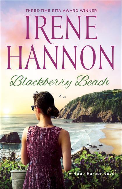 Cover: 9780800736156 | Blackberry Beach - A Hope Harbor Novel | A Hope Harbor Novel | Hannon