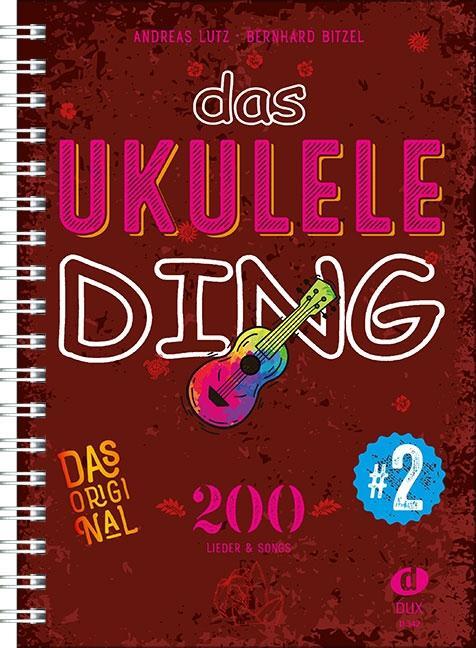 Cover: 9783868494006 | Das Ukulele-Ding 2 | Bernhard Bitzel | Broschüre | 212 S. | Deutsch