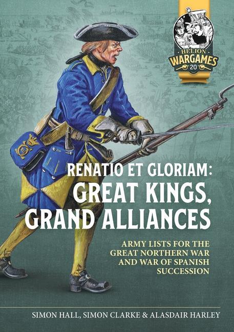 Cover: 9781804515563 | Renatio Et Gloriam: Great Kings, Grand Alliances | Clarke (u. a.)