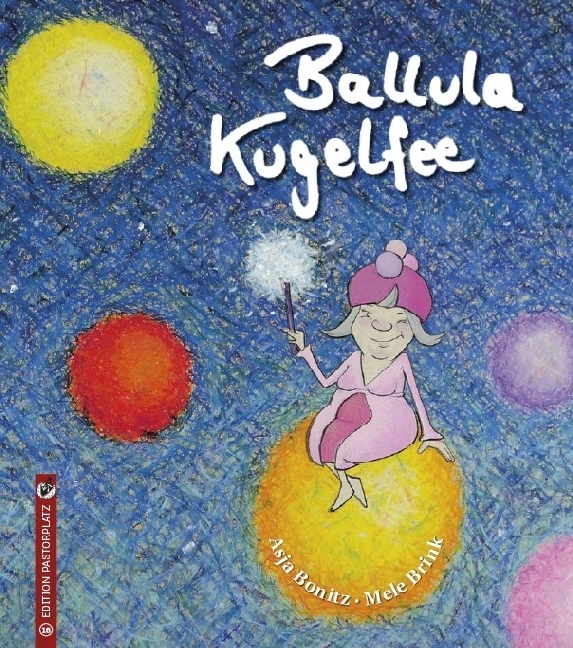 Cover: 9783943833164 | Ballula Kugelfee | Asja Bonitz (u. a.) | Buch | Deutsch | 2016