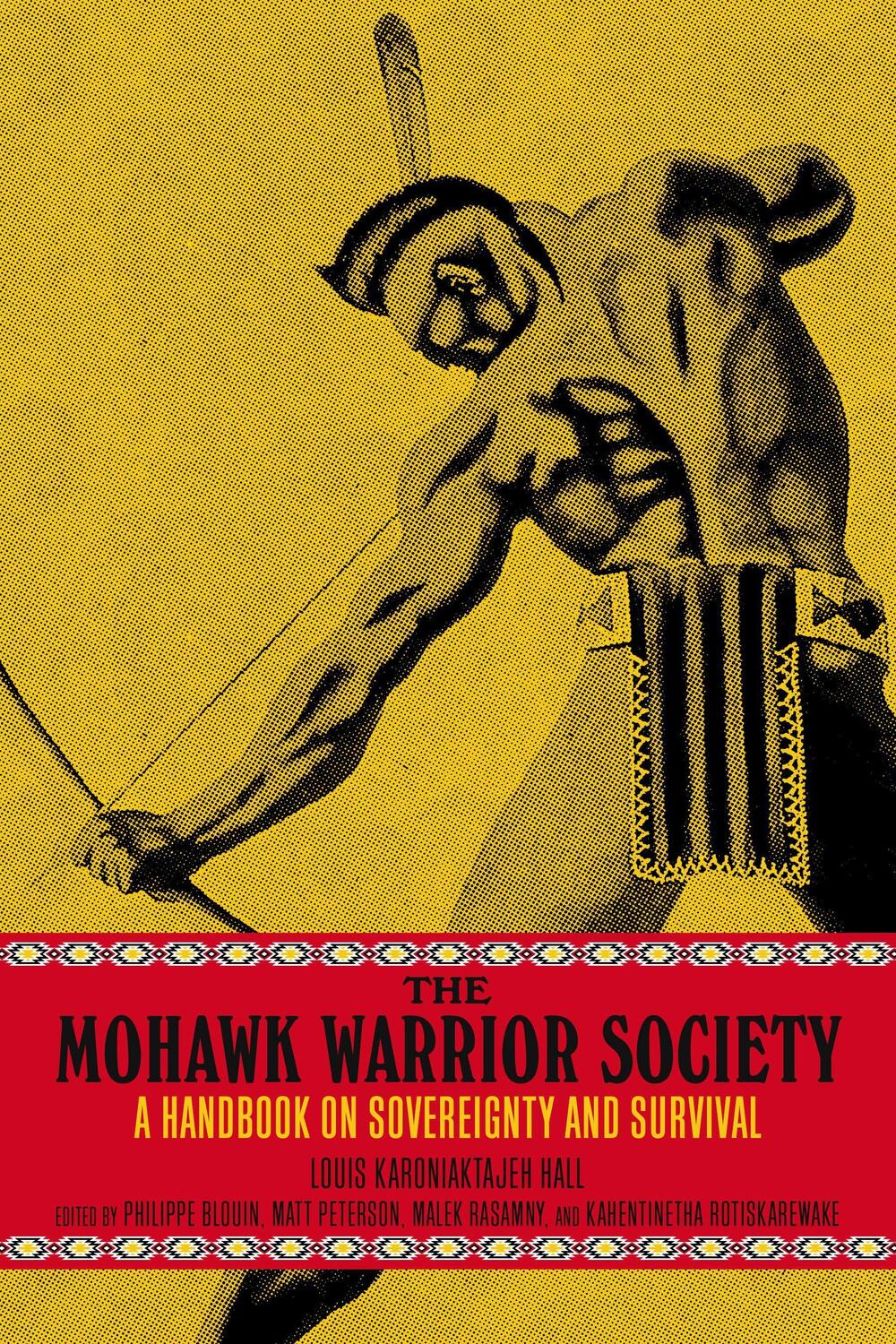 Cover: 9781629639413 | The Mohawk Warrior Society | A Handbook on Sovereignty and Survival.