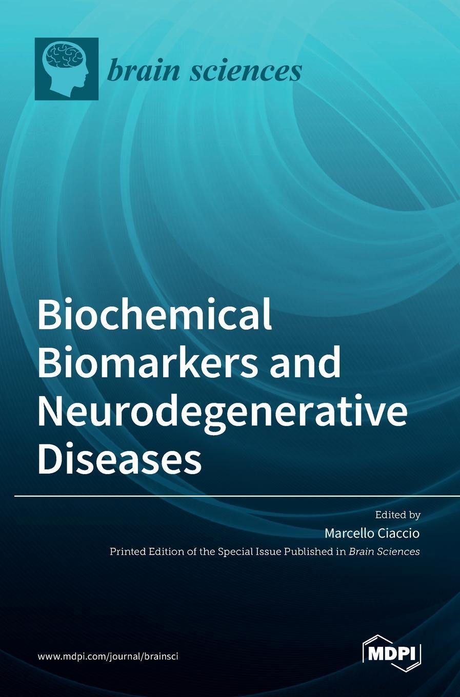 Cover: 9783036517223 | Biochemical Biomarkers and Neurodegenerative Diseases | Buch | 2021