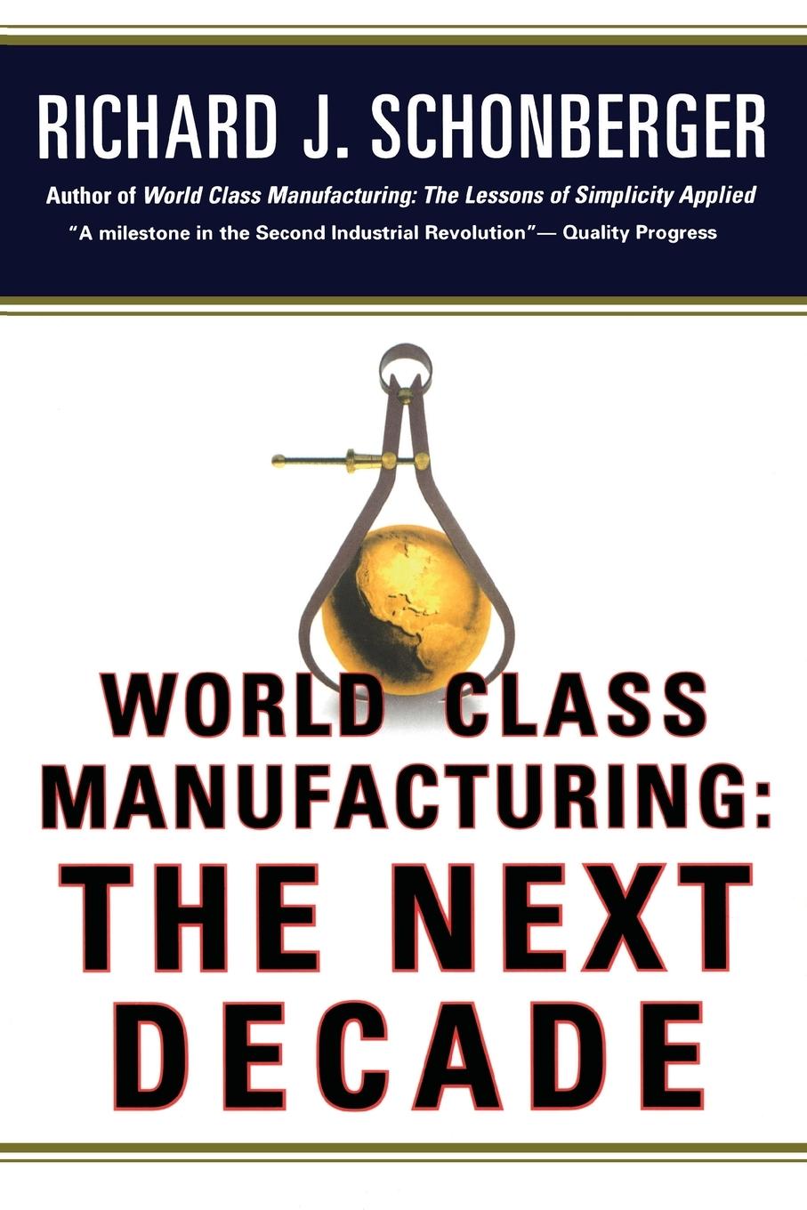 Cover: 9781476747347 | World Class Manufacturing | Richard J. Schonberger | Taschenbuch