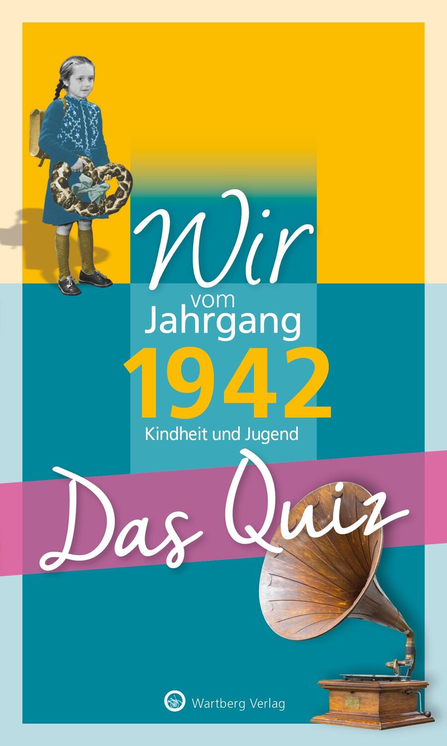 Cover: 9783831327027 | Wir vom Jahrgang 1942 - Das Quiz | Kindheit und Jugend | Blecher