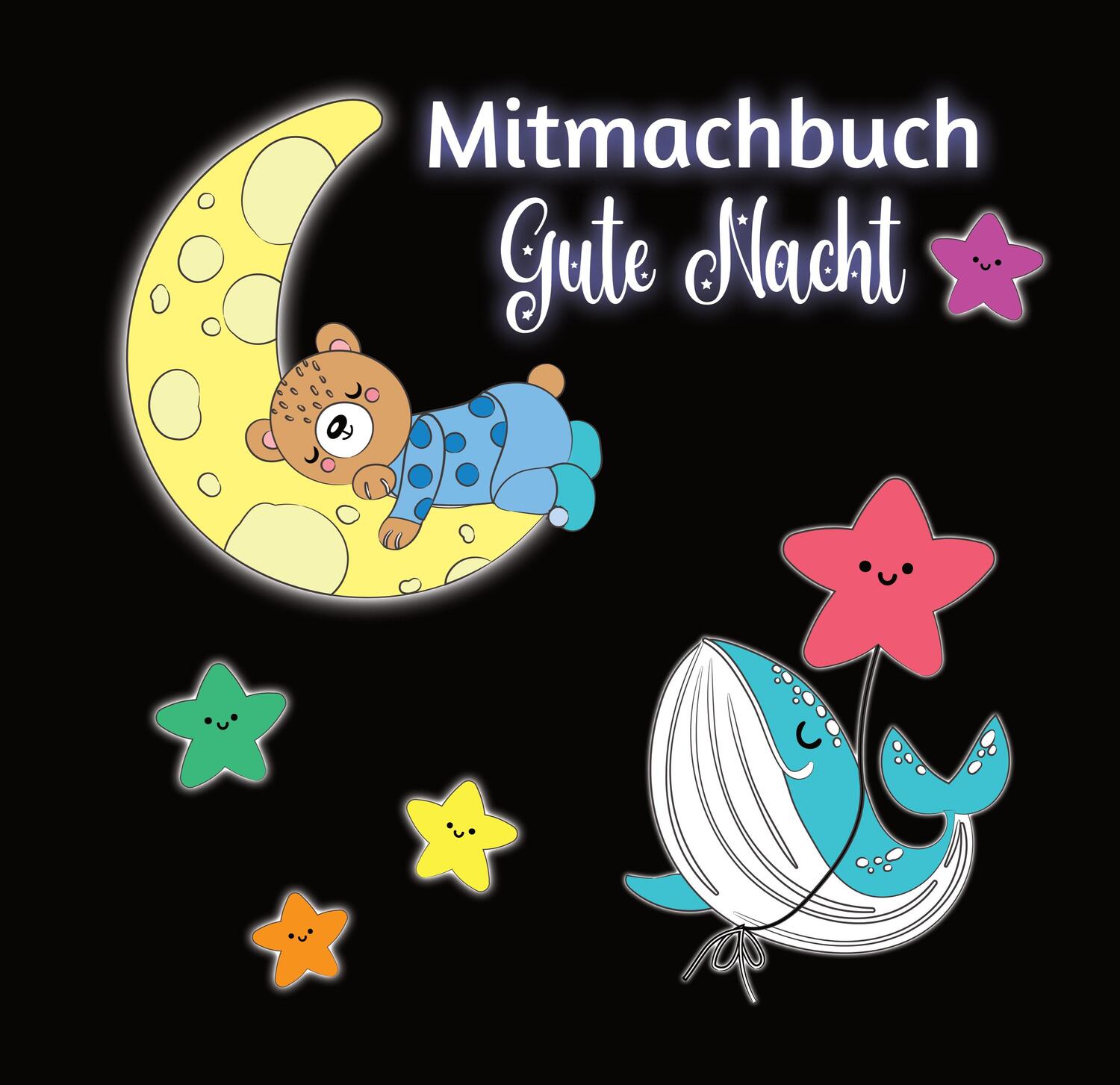 Cover: 9783985954353 | Mitmachbuch Gute Nacht und Malbuch für Kinder ab 3 Jahren mit...