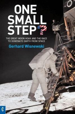 Cover: 9781905570126 | One Small Step? | Gerhard Wisnewski | Taschenbuch | Englisch | 2007
