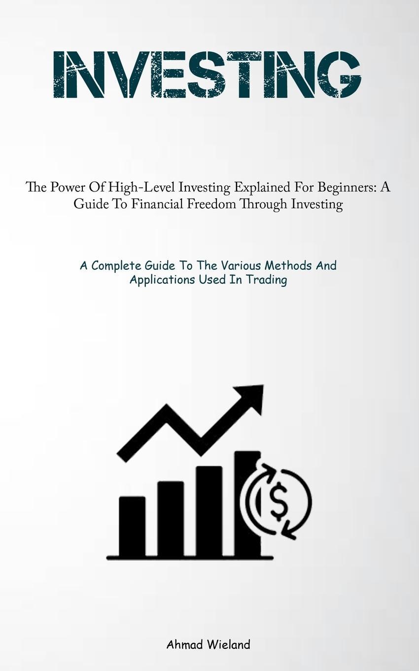 Cover: 9781837879380 | Investing | Ahmad Wieland | Taschenbuch | Paperback | Englisch | 2023