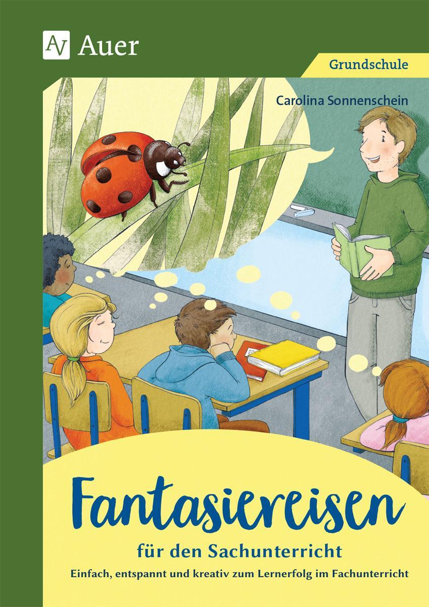 Cover: 9783403083788 | Fantasiereisen für den Sachunterricht 1-4 | Carolina Sonnenschein