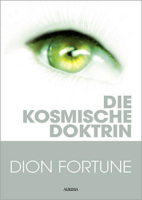 Cover: 9783937392073 | Die kosmische Doktrin | Dion Fortune | Taschenbuch | 320 S. | Deutsch