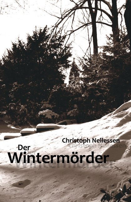 Cover: 9783920743738 | Der Wintermörder | Ein historischer Niederrhein-Krimi | Nellessen