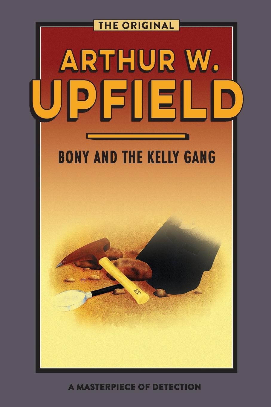Cover: 9781922384621 | Bony and the Kelly Gang | Valley of Smugglers | Arthur W. Upfield