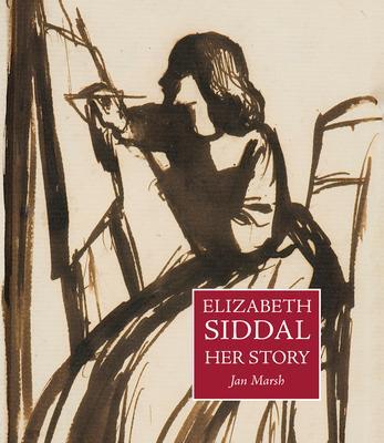 Cover: 9781843682318 | Elizabeth Siddal | Her Story | Jan Marsh | Taschenbuch | 2023