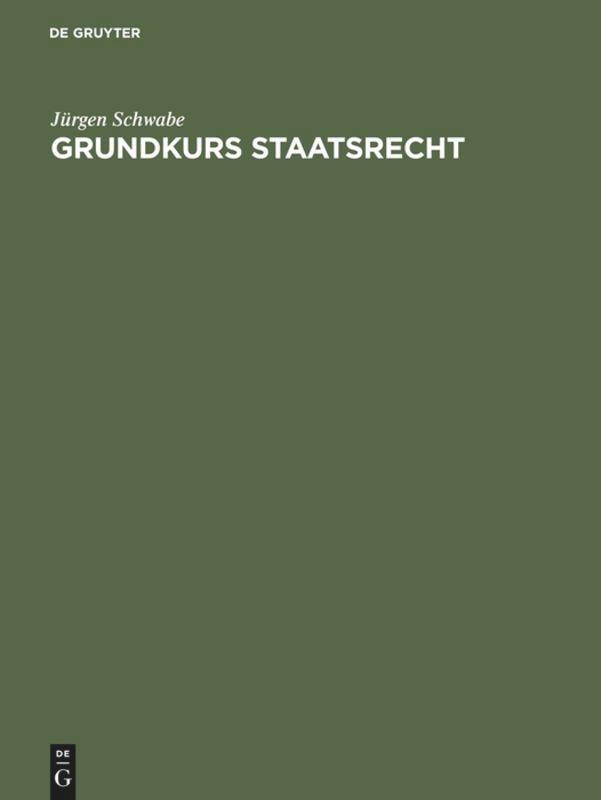 Cover: 9783110146332 | Grundkurs Staatsrecht | Eine Einführung für Studienanfänger | Schwabe