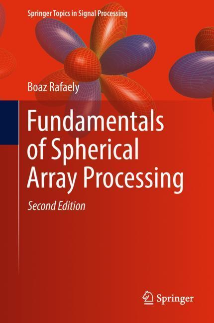 Cover: 9783319995601 | Fundamentals of Spherical Array Processing | Boaz Rafaely | Buch | XII