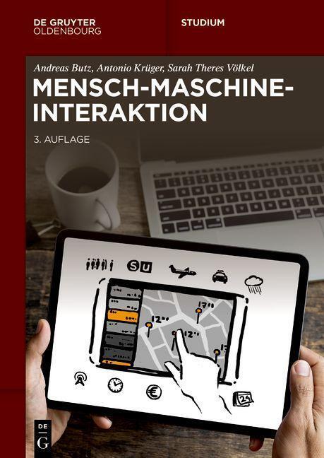 Cover: 9783110753219 | Mensch-Maschine-Interaktion | Andreas Butz (u. a.) | Taschenbuch