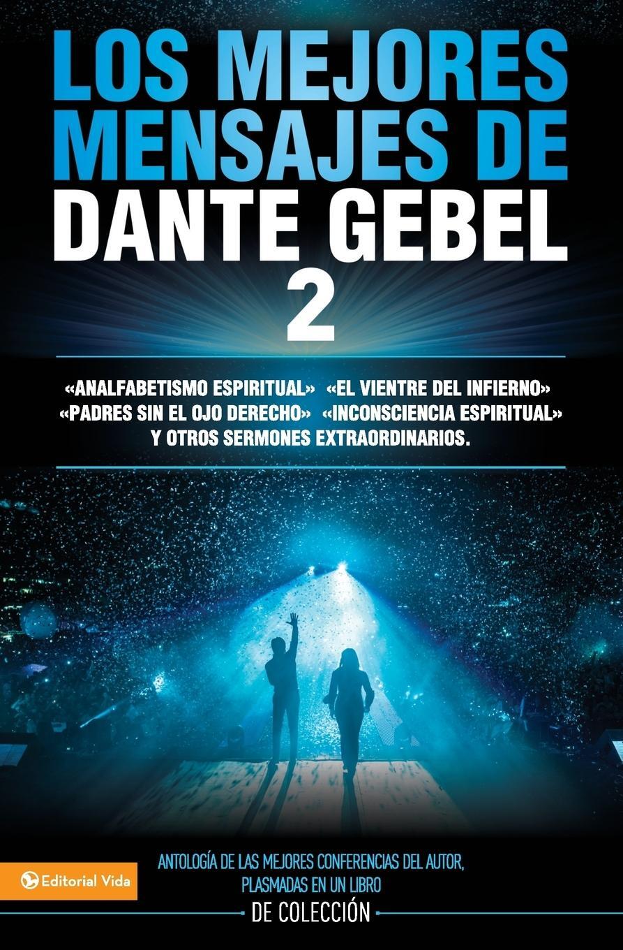 Cover: 9780829758726 | Los mejores mensajes de Dante Gebel 2 | Dante Gebel | Taschenbuch