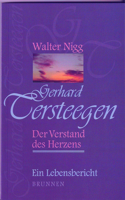 Cover: 9783939075110 | Gerhard Tersteegen | Der Verstand des Herzens - Ein Lebensbericht