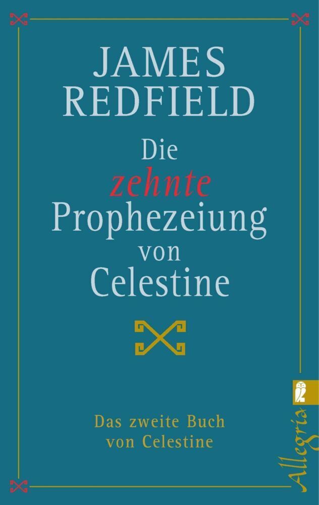 Cover: 9783548741499 | Die zehnte Prophezeiung von Celestine | James Redfield | Taschenbuch