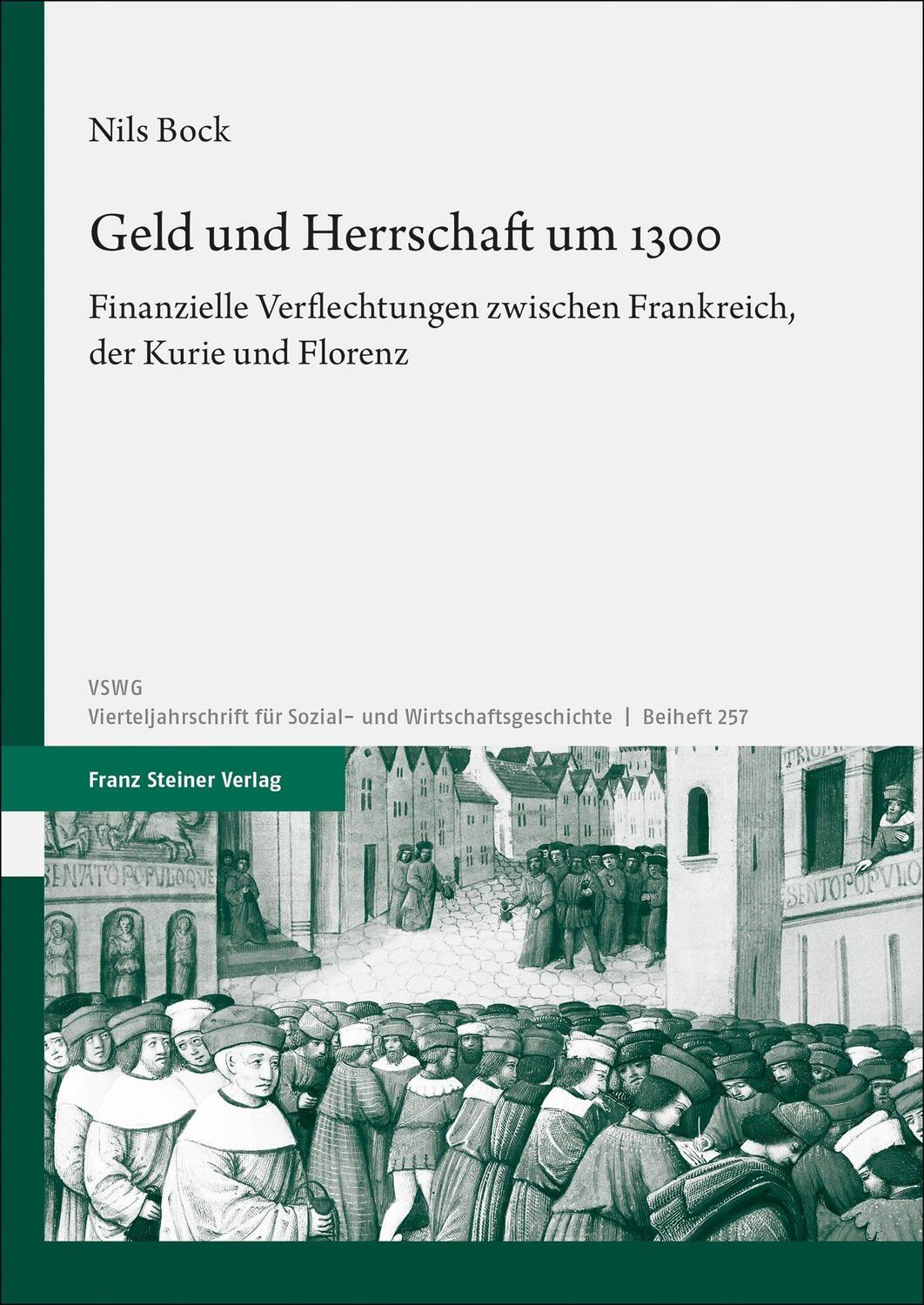 Cover: 9783515133722 | Geld und Herrschaft um 1300 | Nils Bock | Buch | 398 S. | Deutsch
