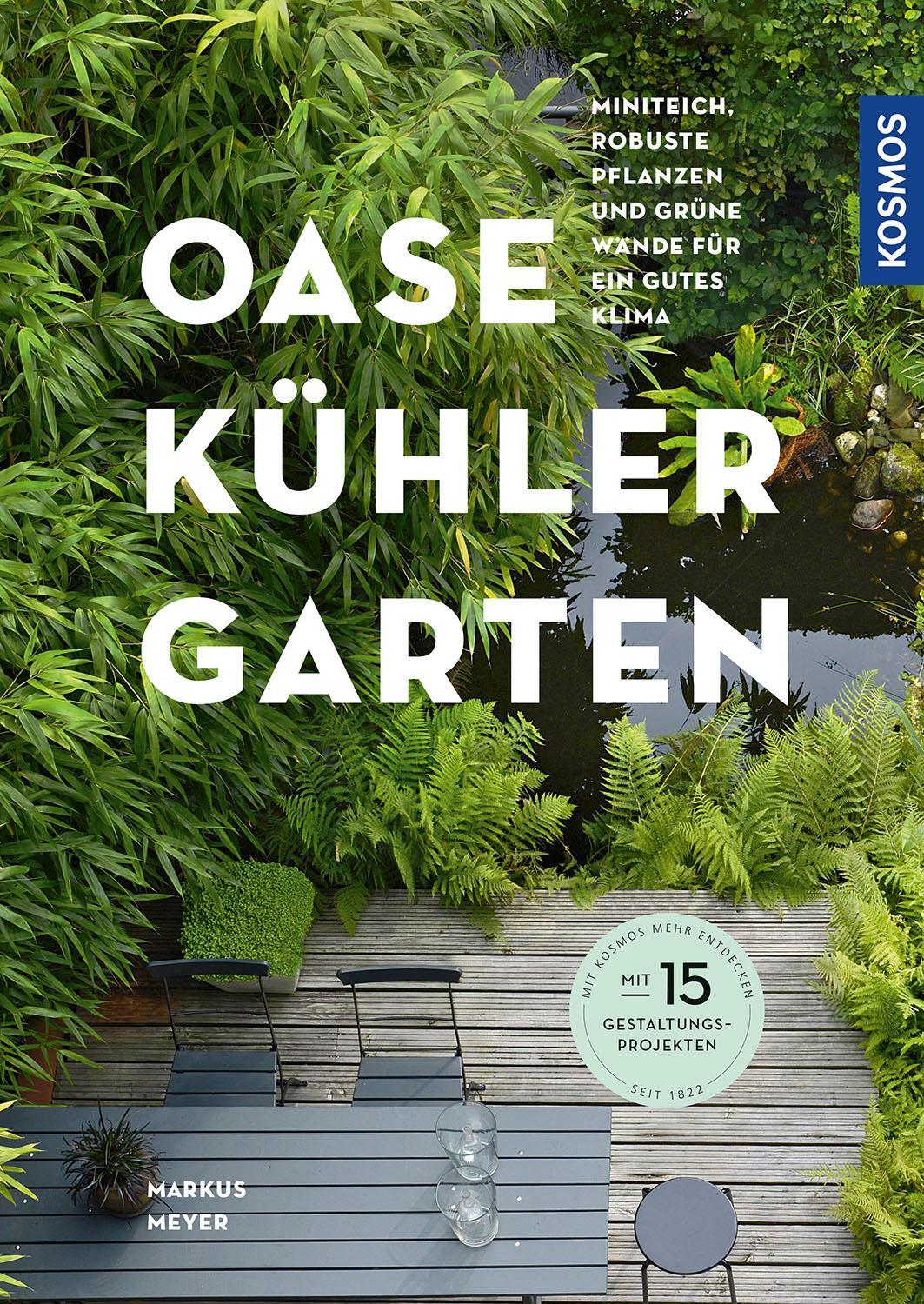 Cover: 9783440174098 | Oase - kühler Garten | Markus Meyer | Taschenbuch | Deutsch | 2022