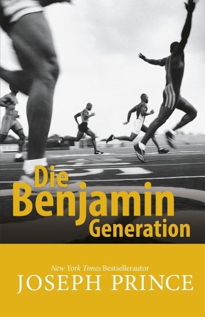 Cover: 9783943597875 | Die Benjamin-Generation | Joseph Prince | Taschenbuch | Deutsch | 2015