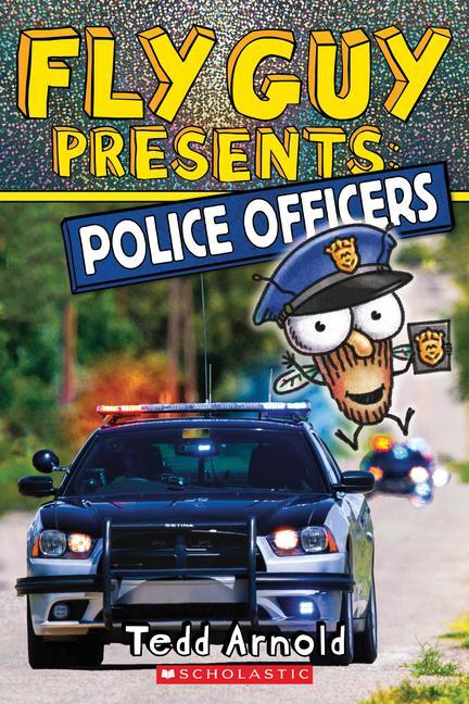Cover: 9781338217179 | Fly Guy Presents: Police Officers (Scholastic Reader, Level 2) | Buch