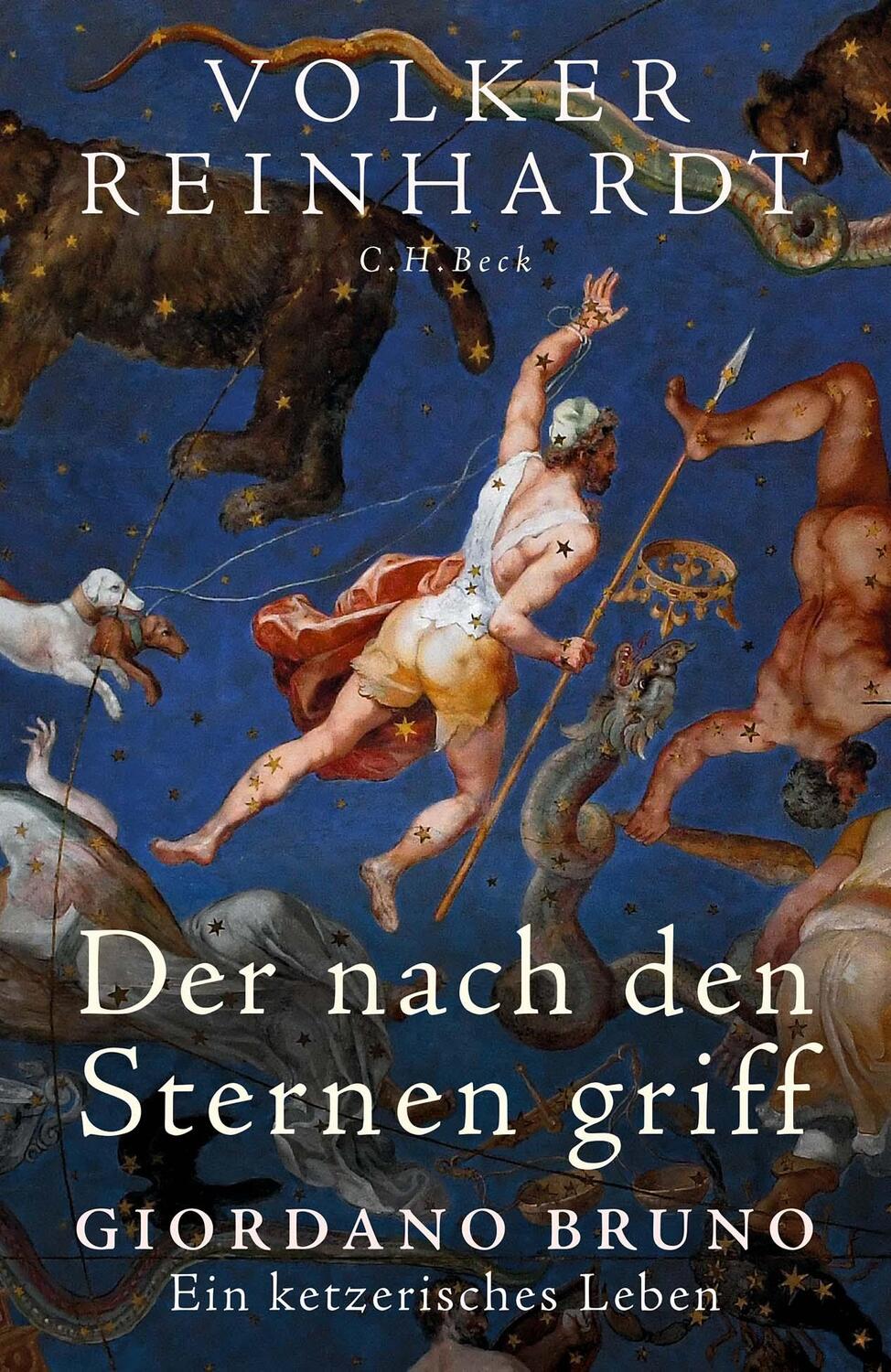Cover: 9783406813627 | Der nach den Sternen griff | Giordano Bruno - Ein ketzerisches Leben