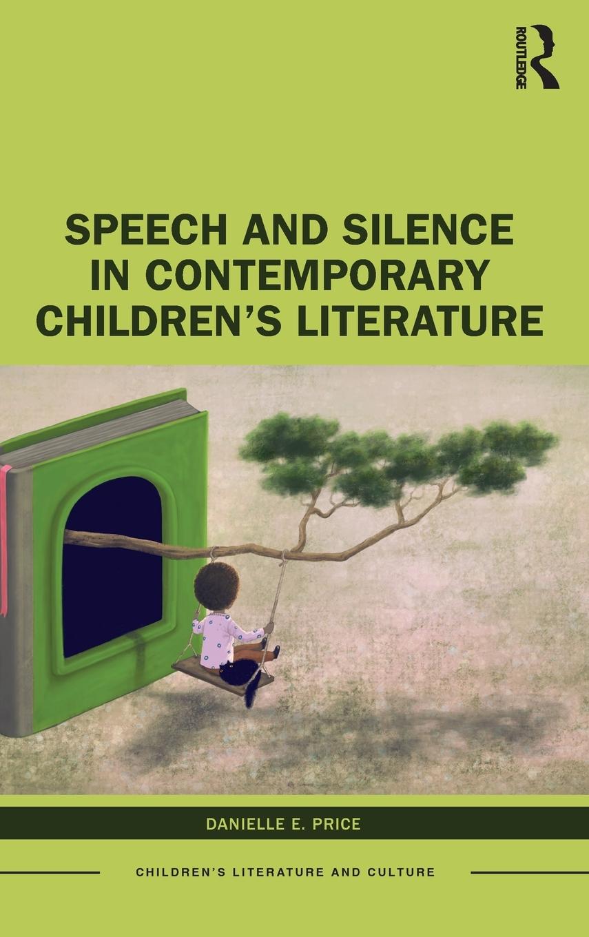 Cover: 9781032038360 | Speech and Silence in Contemporary Children's Literature | Price