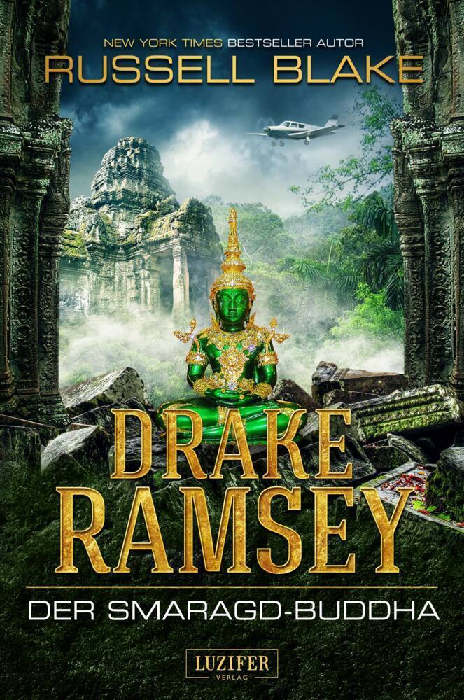 Cover: 9783958353039 | DER SMARAGD-BUDDHA (Drake Ramsey 2) | Russell Blake | Taschenbuch