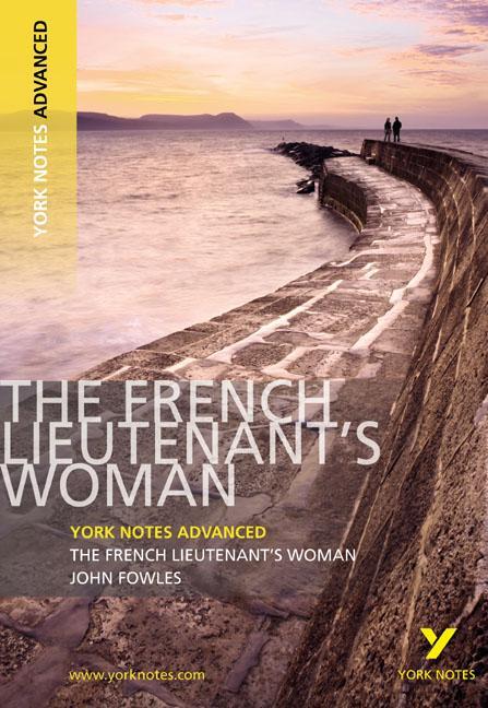Cover: 9781408217283 | The French Lieutenant's Woman: York Notes Advanced | Michael Duffy