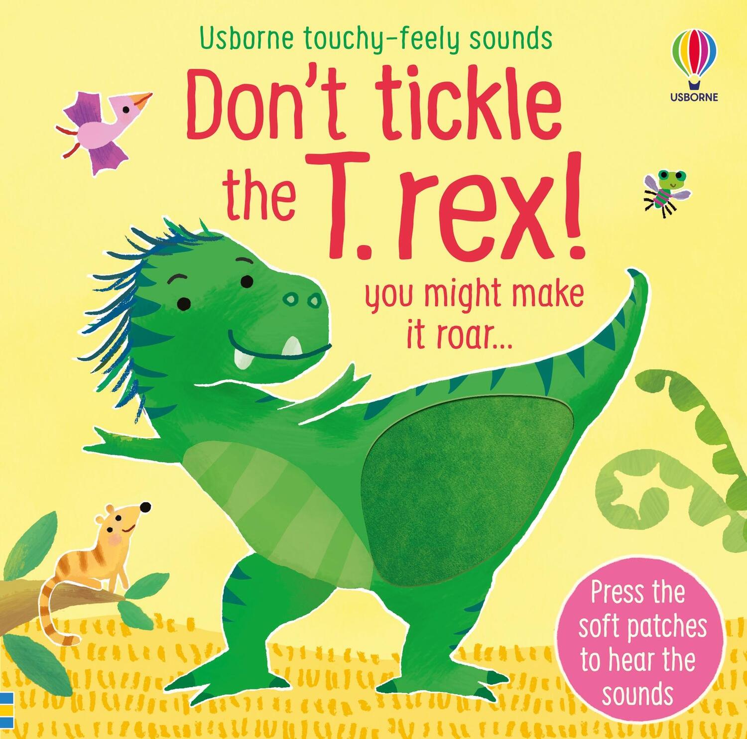 Cover: 9781801313216 | Don't Tickle the T-Rex! | Sam Taplin | Buch | Touchy-Feely Sound Books