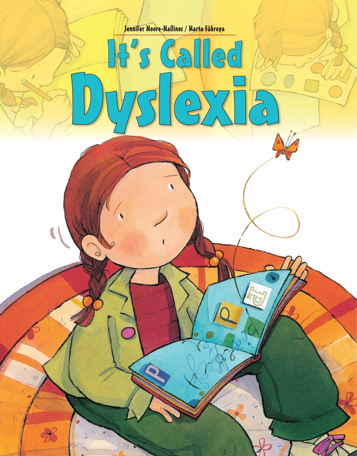 Cover: 9781438089942 | It's Called Dyslexia | Jennifer Moore-Mallinos | Taschenbuch | 2023