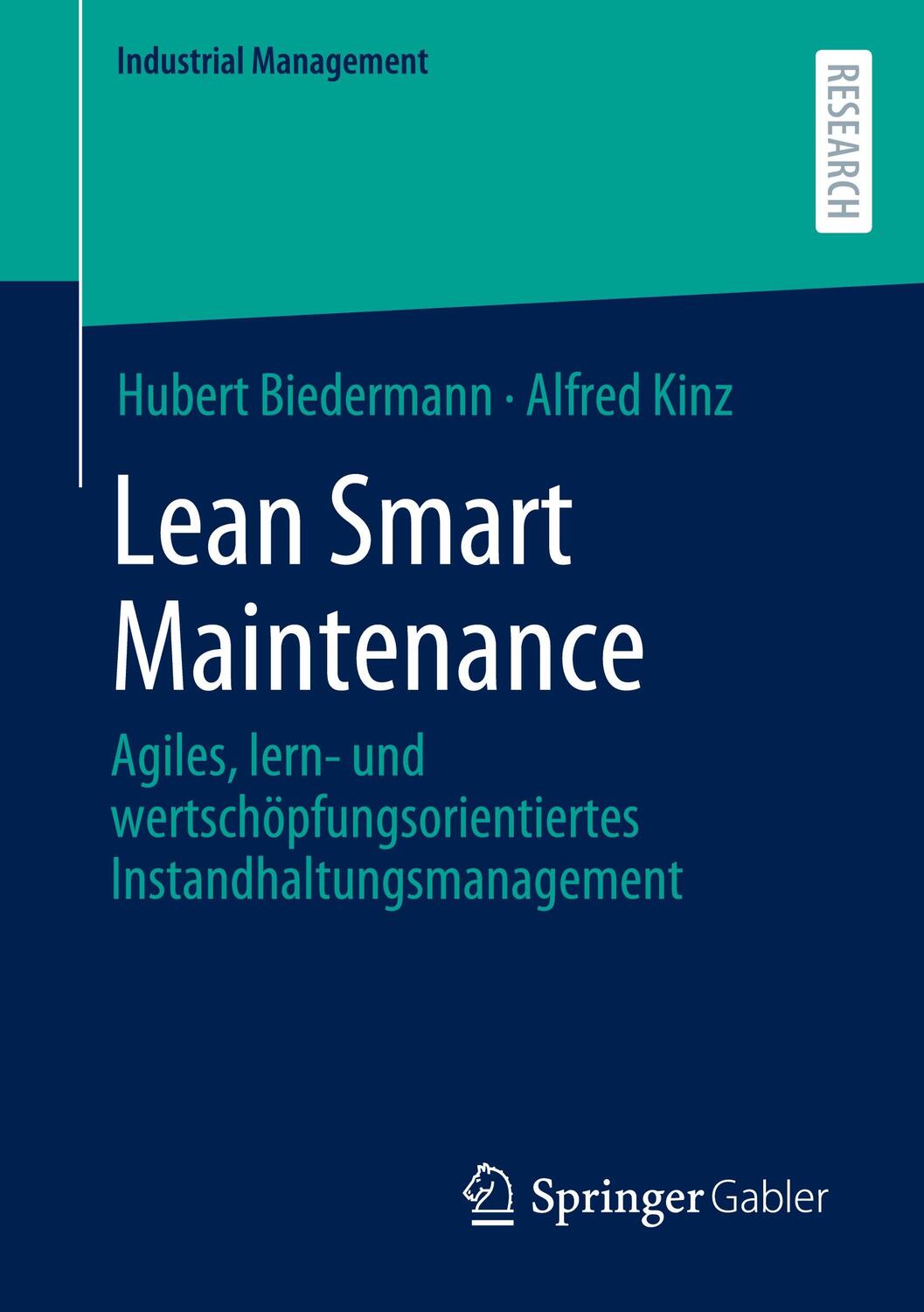 Cover: 9783658354725 | Lean Smart Maintenance | Hubert Biedermann (u. a.) | Taschenbuch