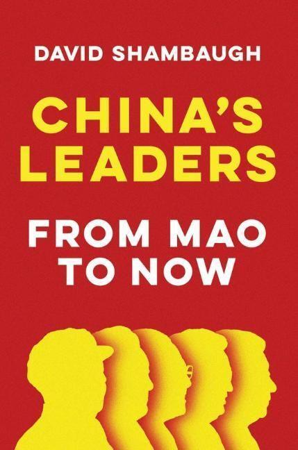 Cover: 9781509546510 | China's Leaders | From Mao to Now | David Shambaugh | Buch | 416 S.