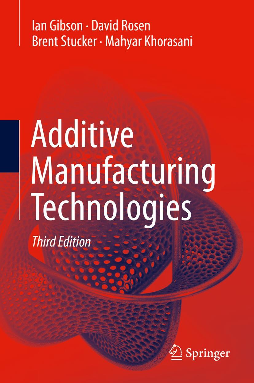 Cover: 9783030561260 | Additive Manufacturing Technologies | Ian Gibson (u. a.) | Buch | 2020