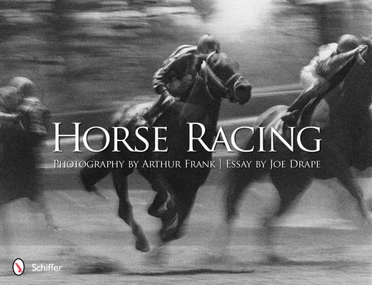 Cover: 9780764340949 | Horse Racing | Photography by Arthur Frank | Buch | Englisch | 2012