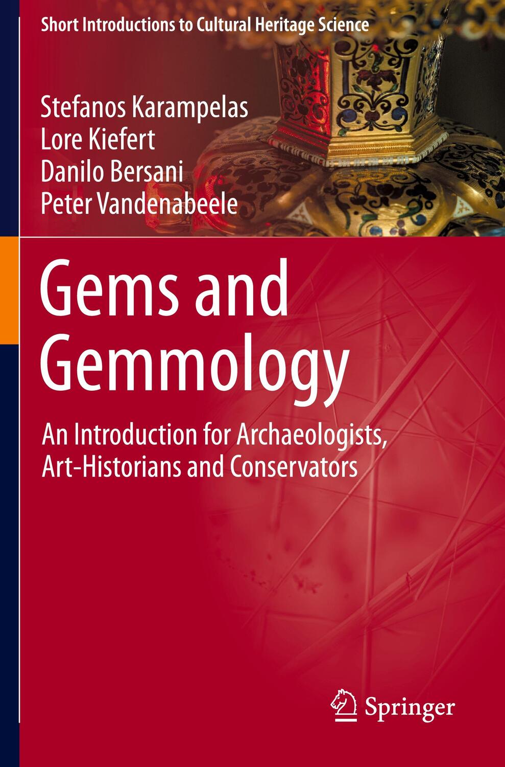 Cover: 9783030354510 | Gems and Gemmology | Stefanos Karampelas (u. a.) | Taschenbuch | x
