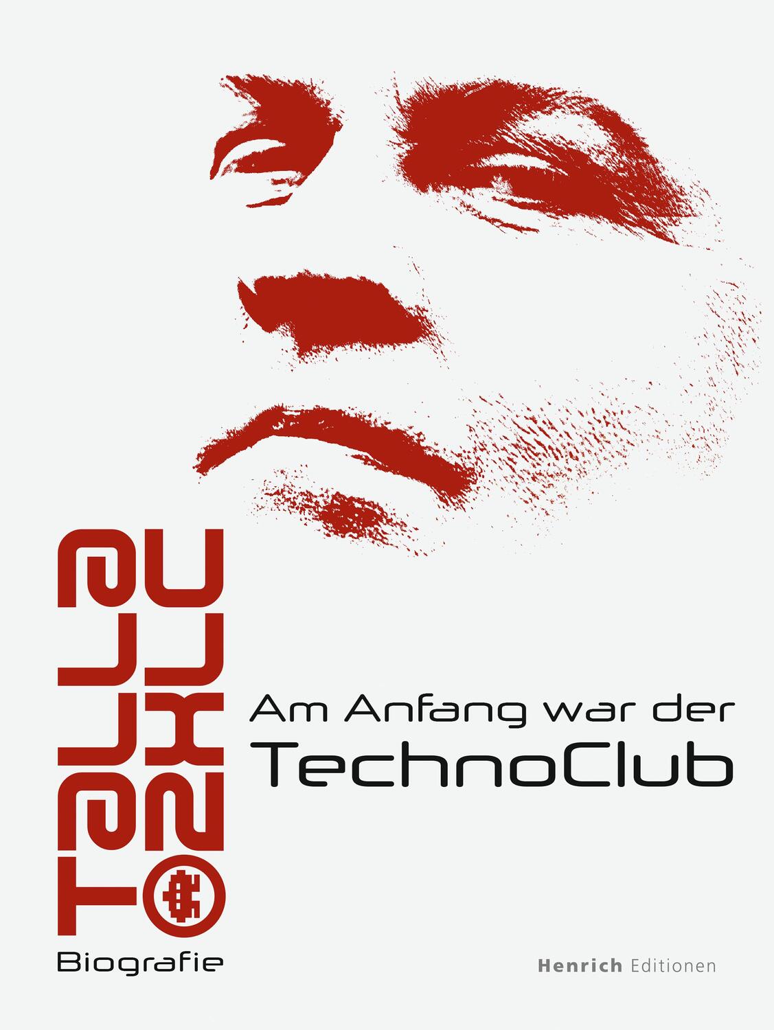 Cover: 9783963200250 | Talla 2XLC | Am Anfang war der TechnoClub | Andreas Tomalla | Buch
